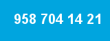 958 704 14 21 958 704 14 21